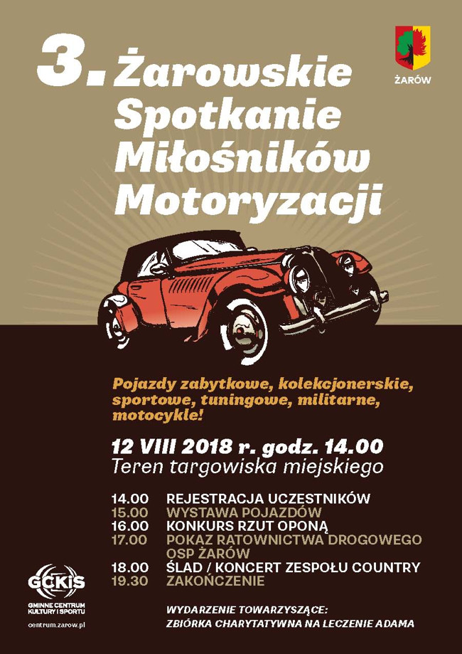 3. Żarowskie Spotkanie Miłośników Motoryzacji 12 sierpnia 2018
