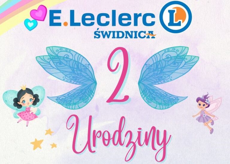 2. urodziny E.Leclerc w Świdnicy z atrakcjami!