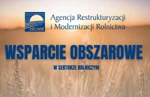 Wsparcie bezpośrednie i obszarowe – środki Wspólnej Polityki Rolnej w zasięgu ręki polskiego rolnika