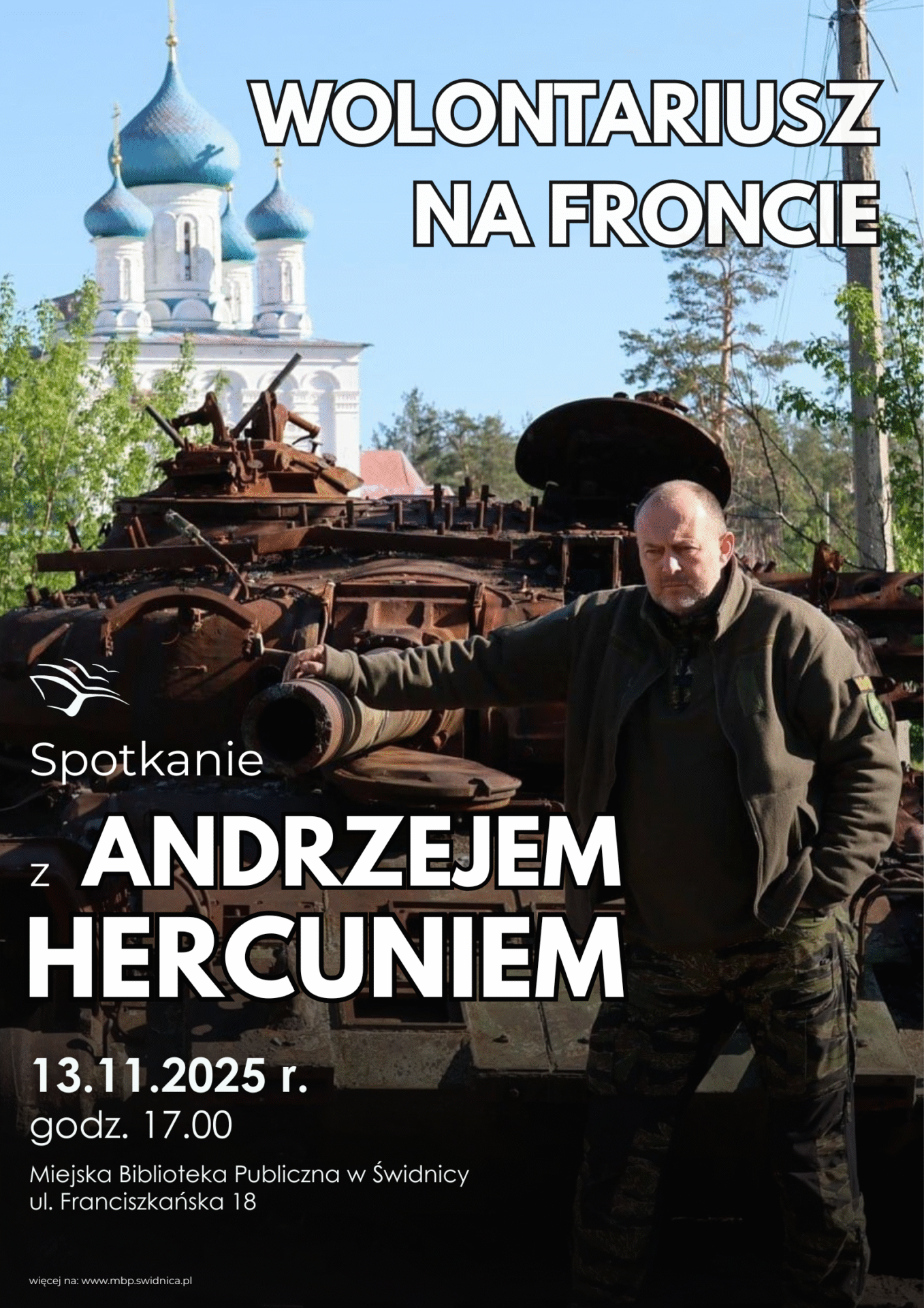 Wolontariusz na froncie. Spotkanie z Andrzejem Hercuniem