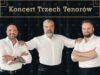 Koncert VINCERO (Trzech Tenorów) w Świdnicy – idealny prezent na Dzień Matki