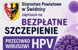 Powiat Świdnicki zaprasza: bezpłatne szczepienia przeciwko HPV