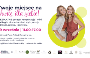 Od stylu po dobre samopoczucie: kobieca sobota w Galerii Świdnickiej